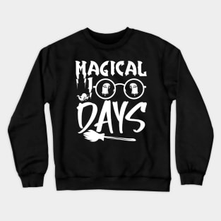 Magical 100 Days Funny School Boys Girls Kids Gift 100 Days Of School Crewneck Sweatshirt